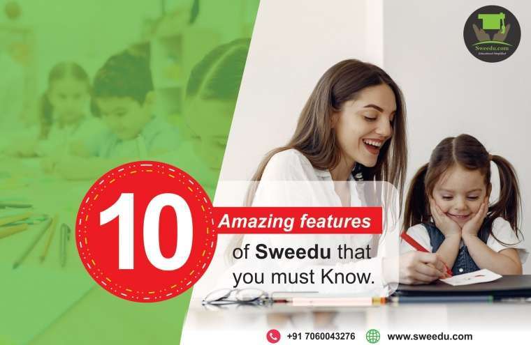 10 Amazing Features of Sweedu that you Must Know