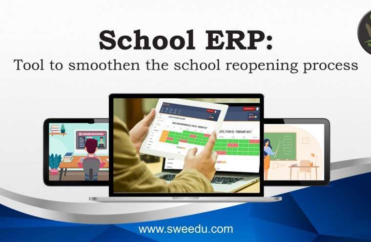 School ERP: Tool to Smoothen the School Reopening Process