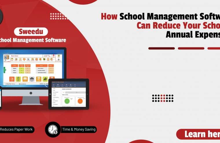 How School Management Software can Reduce your School’s Annual Expenses | Learn here