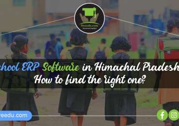 School ERP Software in Himachal Pradesh: How to find the right one?