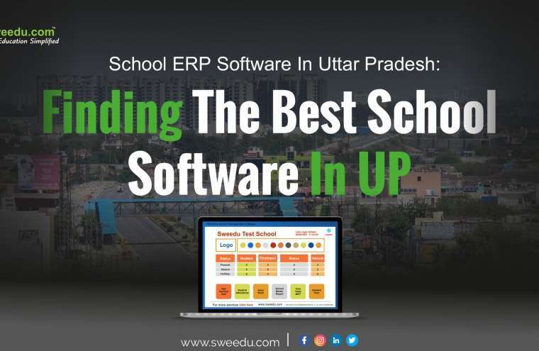 School ERP Software in Uttar Pradesh: Finding the best school software in UP