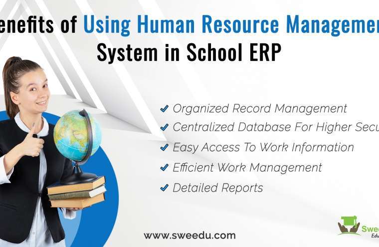 Benefits of Using Human Resource Management System in School ERP