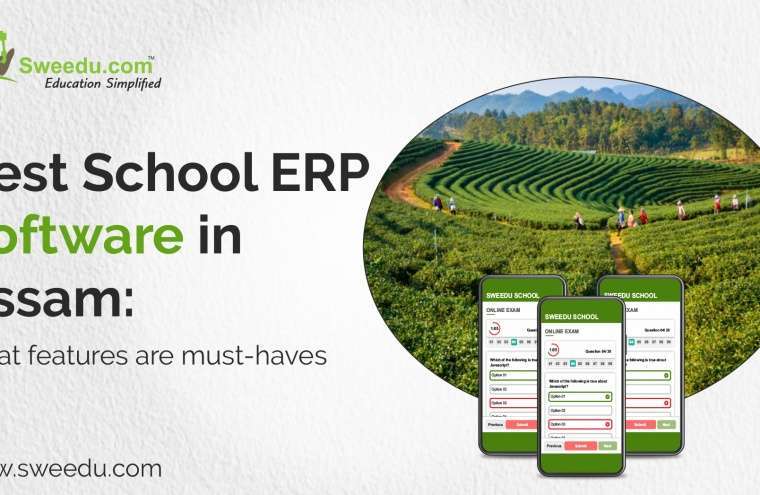 Best School ERP Software in Assam: What features are must-haves