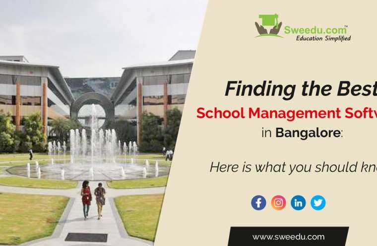 Finding the Best School Management Software in Bangalore: Here is what you should know