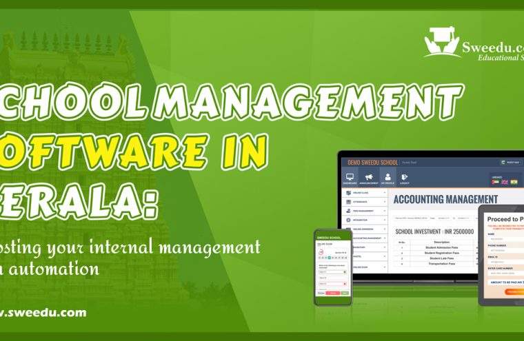 School Management Software in Kerala: Boosting your internal management with automation