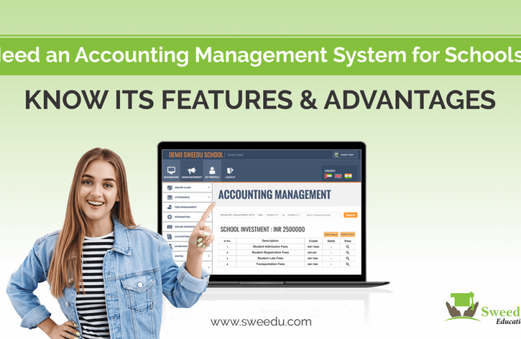 Need an Accounting Management System for Schools? Know its Features & Advantages