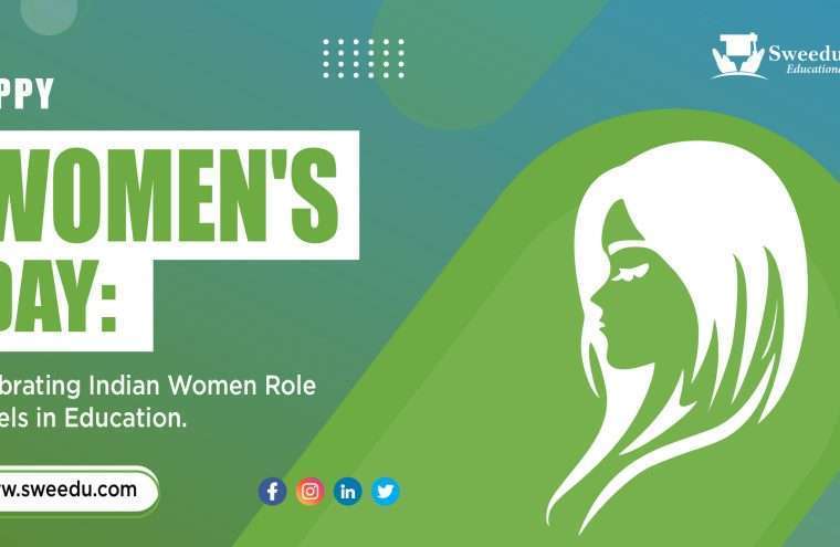 Happy Women’s Day: Celebrating Indian Women Role Models in Education